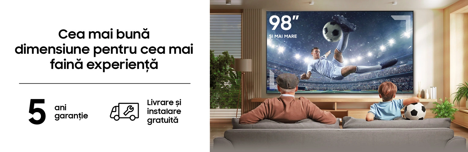 Alege un TV Samsung și beneficiezi de 5 ani garanție, plus livrare și instalare gratuită!